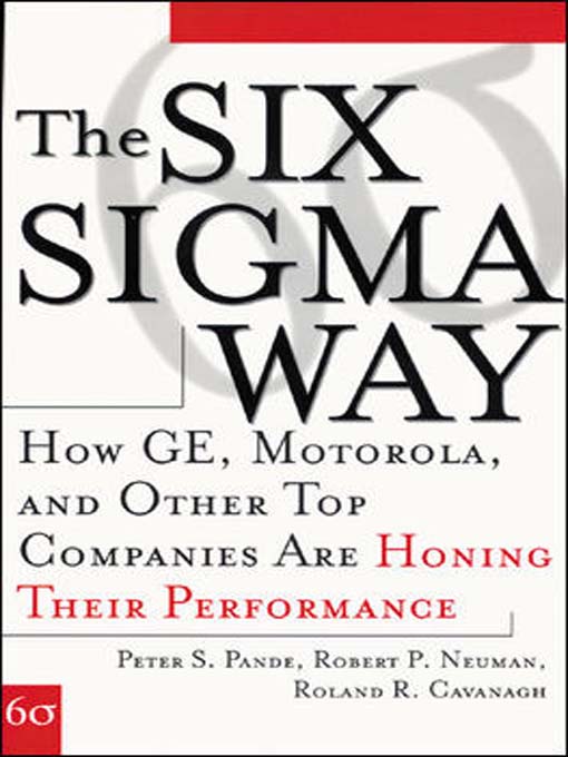 Title details for The Six Sigma Way by Peter S. Pande - Available
